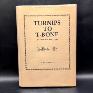 Turnips to T-Bone - 1977 First Edition Hardcover Book - Gene Wolfe Author Signed